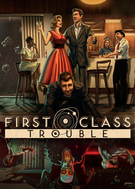 first-class-trouble-early-access-cover