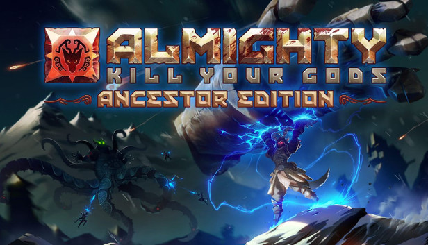 almighty-kill-your-gods-ancestor-edition-ancestor-edition-pc-game-steam-cover